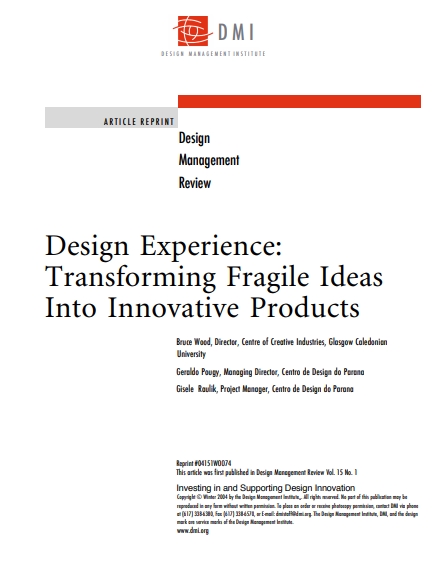 Design Experience: Transforming Fragile Ideas Into Innovative Products